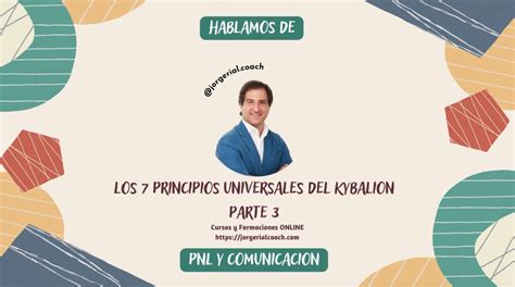 los 7 principios universales del kybalión.